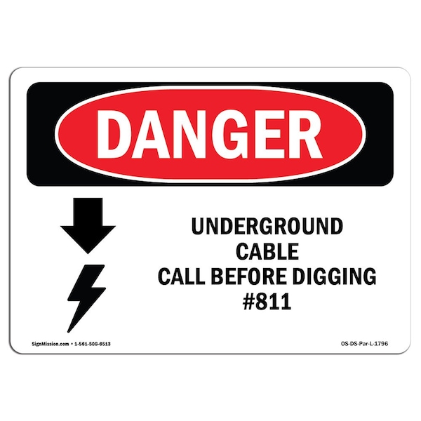 OSHA, Underground Cable Call Before Digging No. 811, 18in X 12in Rigid Plastic, OS-DS-P-1218-L-1796